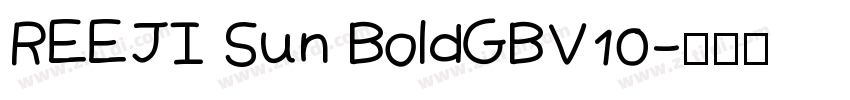 REEJI Sun BoldGBV10字体转换